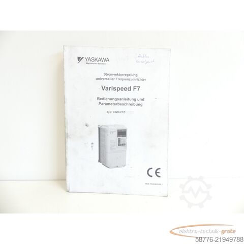 Component Yaskawa CIMR-F7U4030 SN:1W0387321490020 generalüberholt mit 24 Monaten Gewährleistung! -