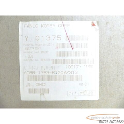 Fanuc komponents Fanuc A06B-1753-B120 # Z313 Spindel SN ! -